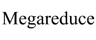 MEGAREDUCE
