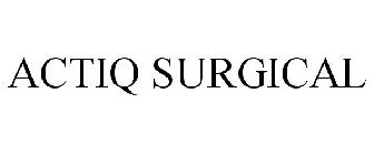 ACTIQ SURGICAL