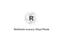 R RESOLUTE LUXURY VINYL PLANK