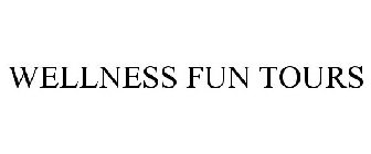 WELLNESS FUN TOURS