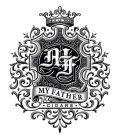 MF MY FATHER CIGARS