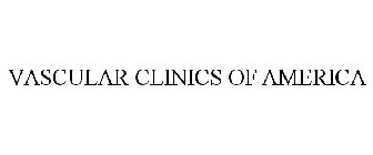 VASCULAR CLINICS OF AMERICA