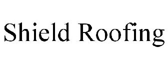 SHIELD ROOFING