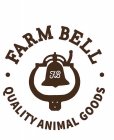 FARM BELL FB QUALITY ANIMAL GOODS
