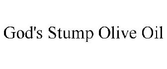 GOD'S STUMP OLIVE OIL