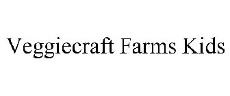VEGGIECRAFT FARMS KIDS