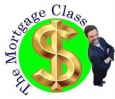 THE MORTGAGE CLASS