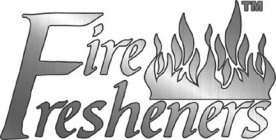 FIRE FRESHENERS