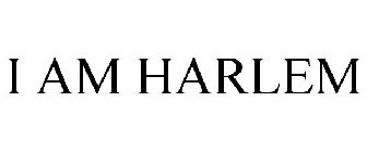 I AM HARLEM