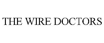 THE WIRE DOCTORS