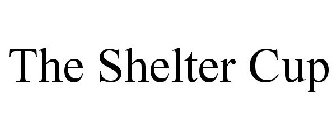 THE SHELTER CUP