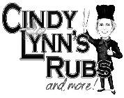 CINDY LYNN'S RUBS AND MORE!