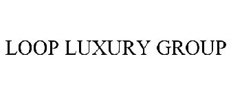 LOOP LUXURY GROUP