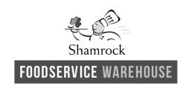 SHAMROCK FOODSERVICE WAREHOUSE