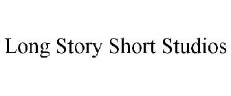 LONG STORY SHORT STUDIOS