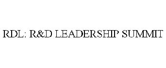 RDL: R&D LEADERSHIP SUMMIT