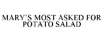 MARY'S MOST ASKED FOR POTATO SALAD