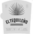 EL TEQUILEÑO PRODUCT OF MEXICO PRODUIT DE MEXIQUE NATURAL VOLCANIC SPRING WATER COPPER STILLS 100% AGAVE