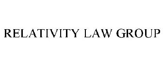 RELATIVITY LAW GROUP