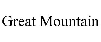 GREAT MOUNTAIN