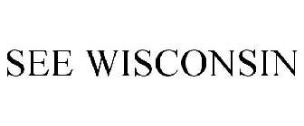 SEE WISCONSIN