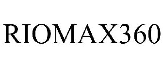 RIOMAX360