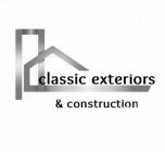 CLASSIC EXTERIORS & CONSTRUCTION