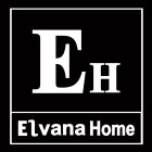 EH ELVANA HOME