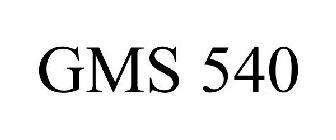 GMS 540