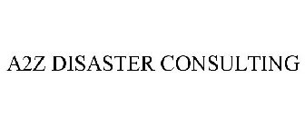 A2Z DISASTER CONSULTING