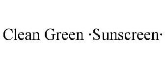CLEAN GREEN ·SUNSCREEN·