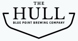 THE HULL BLUE POINT BREWING COMPANY