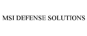 MSI DEFENSE SOLUTIONS