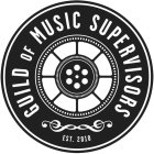 GUILD OF MUSIC SUPERVISORS EST. 2010
