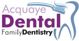 ACQUAYE DENTAL FAMILY DENTISTRY