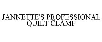 JANNETTE'S PROFESSIONAL QUILT CLAMP