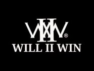 WILL II WIN