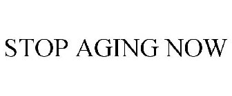 STOP AGING NOW