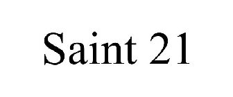 SAINT 21