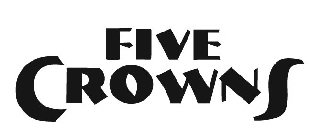 FIVE CROWNS