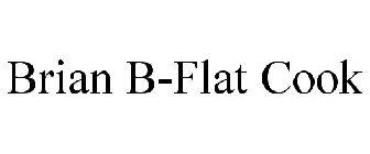 BRIAN B-FLAT COOK