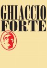 GHIACCIO FORTE