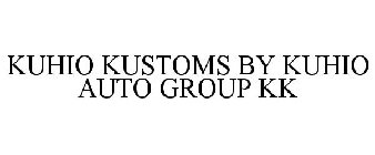 KUHIO KUSTOMS BY KUHIO AUTO GROUP KK