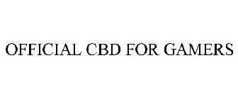 OFFICIAL CBD FOR GAMERS