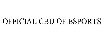 OFFICIAL CBD OF ESPORTS