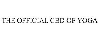 THE OFFICIAL CBD OF YOGA