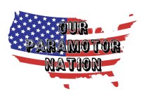 OUR PARAMOTOR NATION