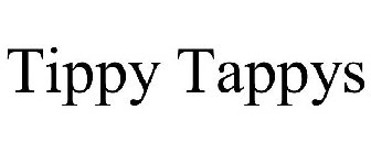 TIPPY TAPPYS