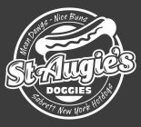 ST AUGIE'S DOGGIES. MEAN DAWGS - NICE BUNS. SABRETT NEW YORK HOT DOGS
