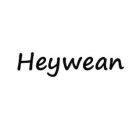 HEYWEAN